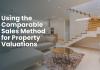 Using the Comparable Sales Method for Property Valuations